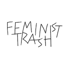 Feminist Trash Store Coupons and Promo Code