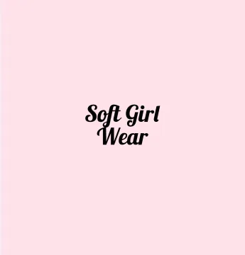 Soft Girl Wear Coupons and Promo Code